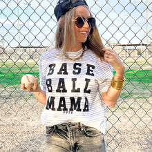 Load image into Gallery viewer, BASEBALL MAMA STRIPES
